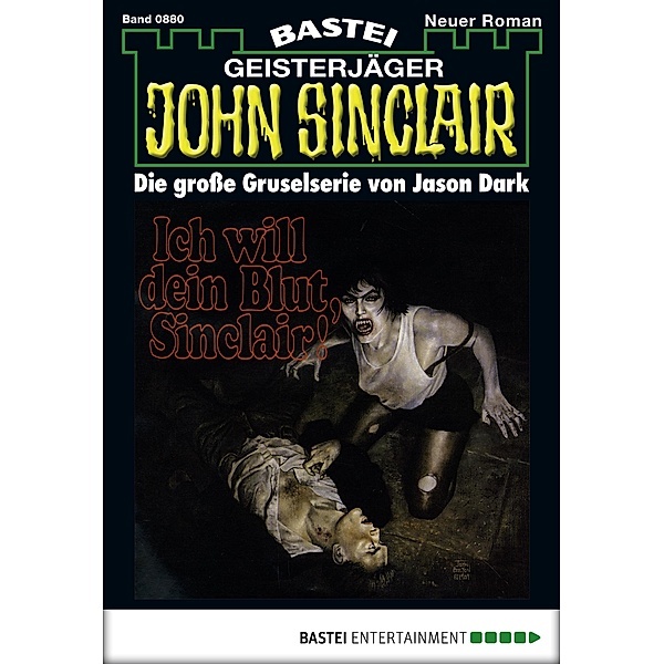 John Sinclair 880 / Geisterjäger John Sinclair Bd.880, Jason Dark