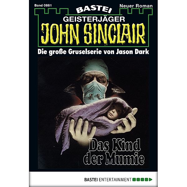 John Sinclair 881 / Geisterjäger John Sinclair Bd.881, Jason Dark