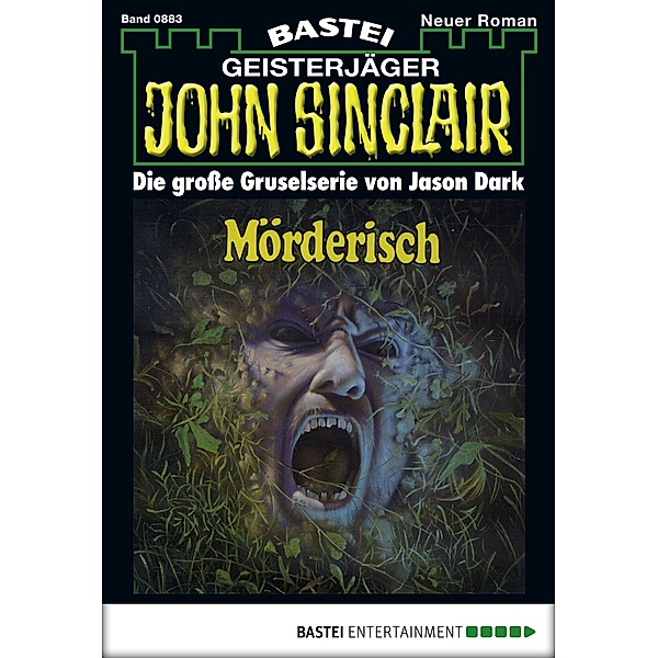 John Sinclair 883 / Geisterjäger John Sinclair Bd.883, Jason Dark