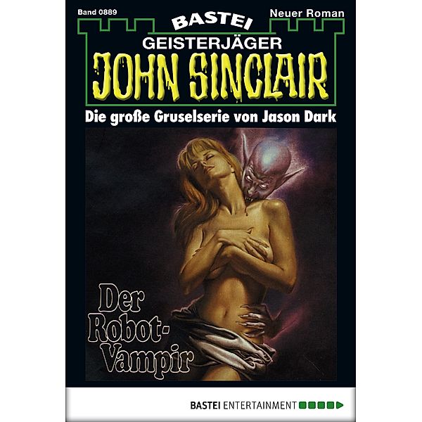 John Sinclair 889 / Geisterjäger John Sinclair Bd.889, Jason Dark