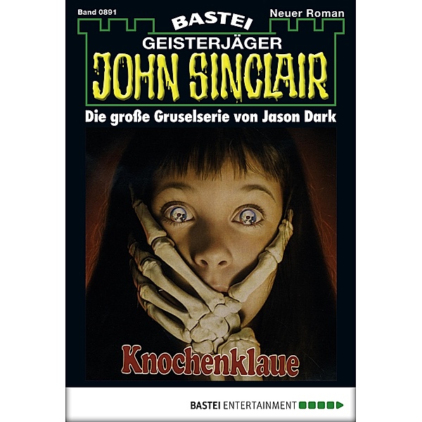 John Sinclair 891 / Geisterjäger John Sinclair Bd.891, Jason Dark