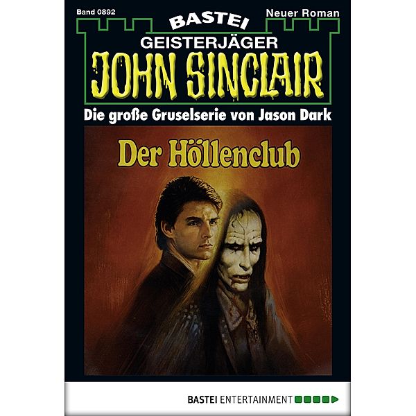 John Sinclair 892 / Geisterjäger John Sinclair Bd.892, Jason Dark