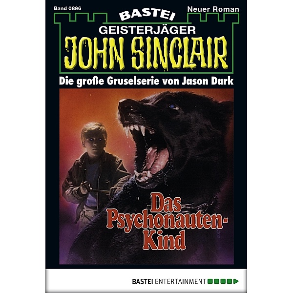 John Sinclair 896 / Geisterjäger John Sinclair Bd.896, Jason Dark
