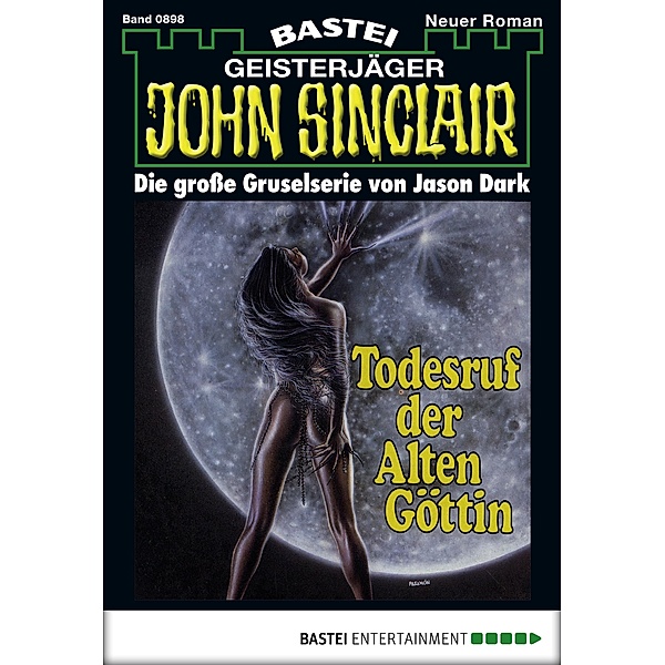 John Sinclair 898 / Geisterjäger John Sinclair Bd.898, Jason Dark