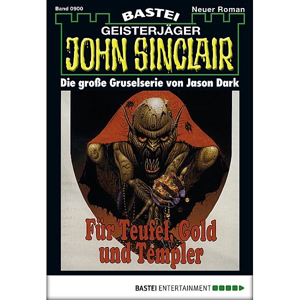 John Sinclair 900 / Geisterjäger John Sinclair Bd.900, Jason Dark