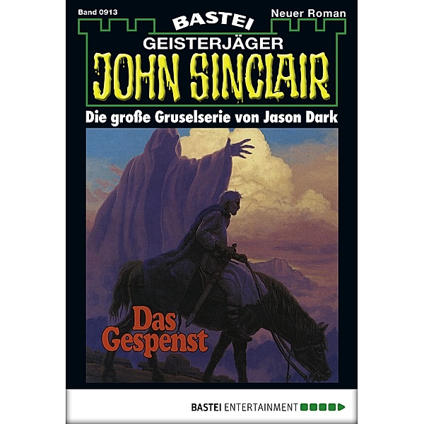 John Sinclair 913 / Geisterjäger John Sinclair Bd.913, Jason Dark