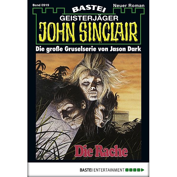 John Sinclair 919 / Geisterjäger John Sinclair Bd.919, Jason Dark