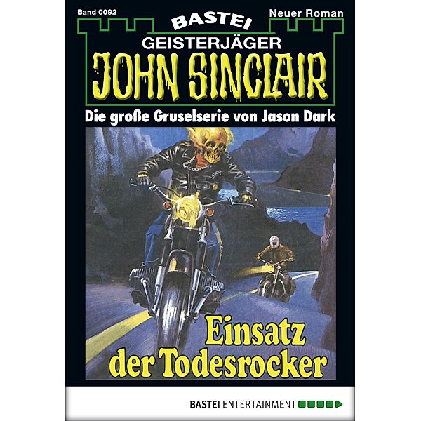 John Sinclair 92 / Geisterjäger John Sinclair Bd.0092, Jason Dark