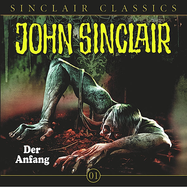John Sinclair Classics - 1 - Der Anfang, Jason Dark