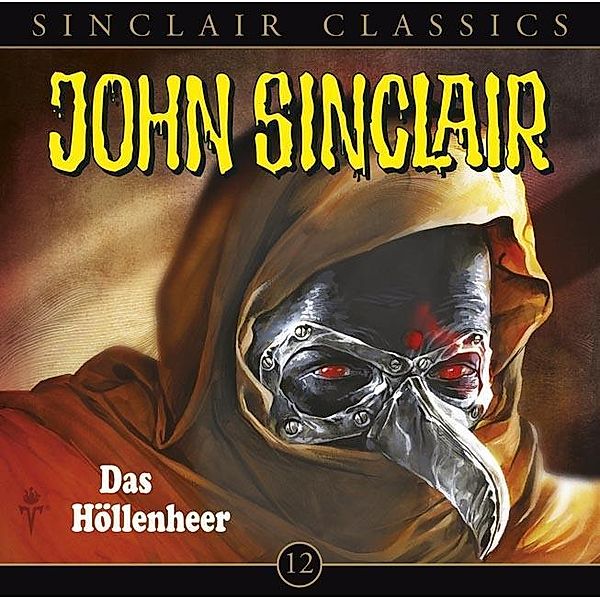 John Sinclair Classics - 12 - Das Höllenheer, Jason Dark