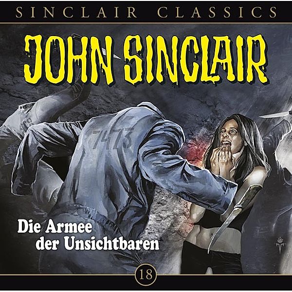 John Sinclair Classics - 18 - Die Armee der Unsichtbaren, Jason Dark