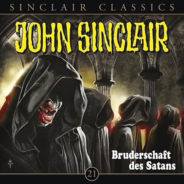 John Sinclair Classics - 21 - Bruderschaft des Satans, Jason Dark