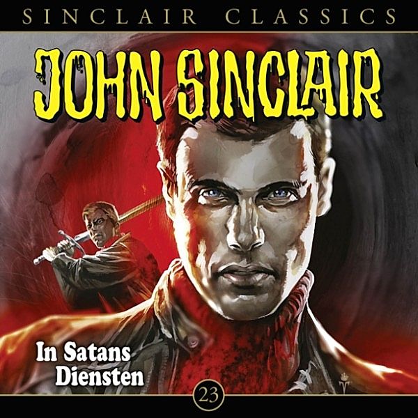 John Sinclair Classics - 23 - In Satans Diensten, Jason Dark