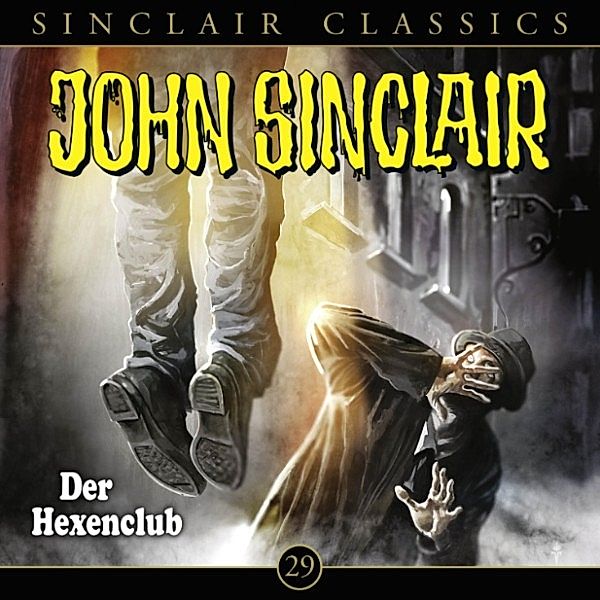 John Sinclair Classics - 29 - Der Hexenclub, Jason Dark