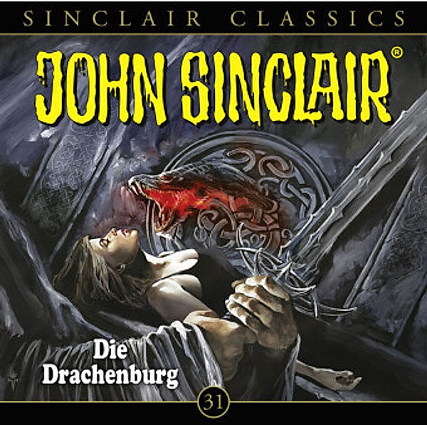 John Sinclair Classics - 31 - Die Drachenburg, Jason Dark