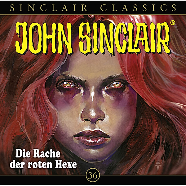John Sinclair Classics - 36 - Die Rache der roten Hexe, Jason Dark