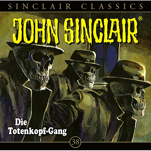 John Sinclair Classics - 38 - Die Totenkopf-Gang, Jason Dark