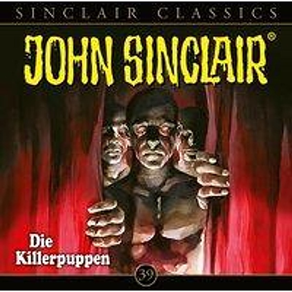 John Sinclair Classics - 39 - Die Killerpuppen, Jason Dark