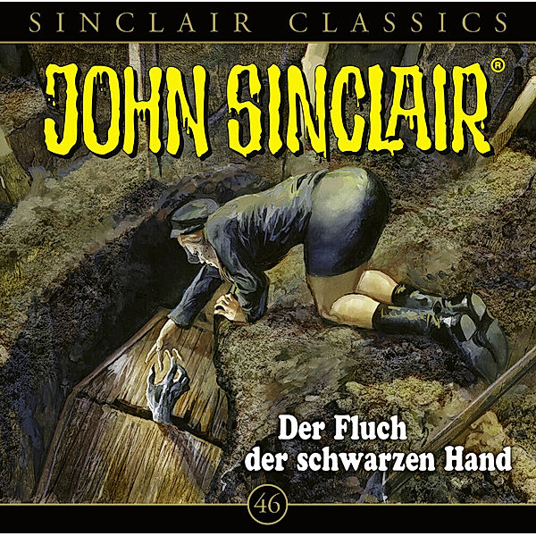 John Sinclair Classics - 46 - Der Fluch der schwarzen Hand, Jason Dark