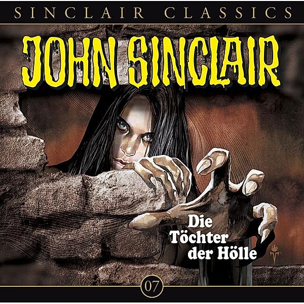 John Sinclair Classics - 7 - Die Tochter der Hölle, Jason Dark