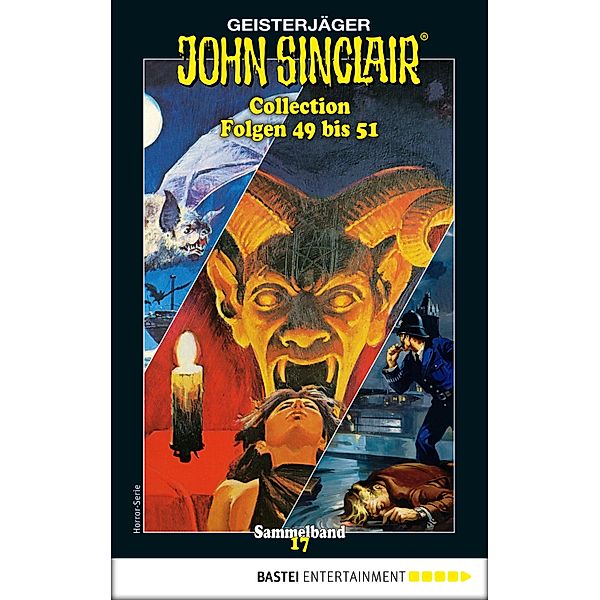 John Sinclair Collection 17 - Horror-Serie / John Sinclair: Horror Series Collections Bd.17, Jason Dark