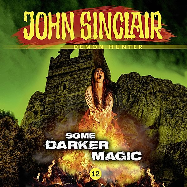 John Sinclair Demon Hunter - 12 - Some Darker Magic, Gabriel Conroy