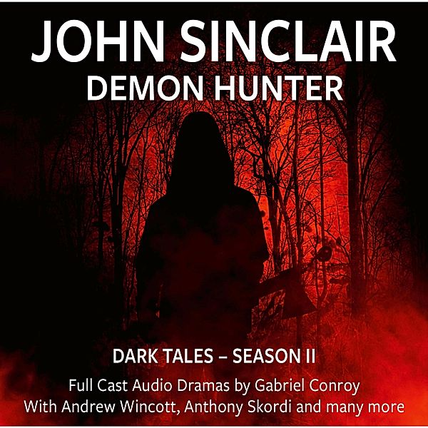 John Sinclair Demon Hunter - 2 - John Sinclair Demon Hunter - Episode 7-12, Gabriel Conroy