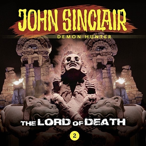 John Sinclair Demon Hunter - 2 - The Lord of Death, Jason Dark