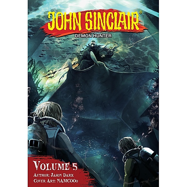 John Sinclair: Demon Hunter Volume 5 (English Edition) / John Sinclair: Demon Hunter (English Edition) Bd.5, Jason Dark