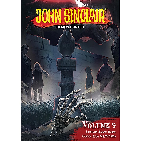 John Sinclair: Demon Hunter Volume 9 (English Edition) / John Sinclair: Demon Hunter (English Edition) Bd.9, Jason Dark