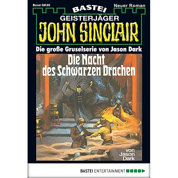 John Sinclair Gespensterkrimi - Folge 39 / John Sinclair Gespensterkrimi Bd.39, Jason Dark