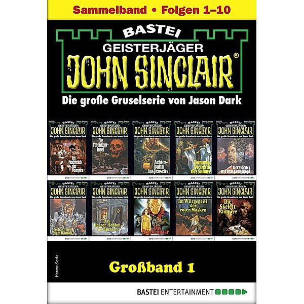 John Sinclair Großband 1 / John Sinclair Großband Bd.1, Jason Dark