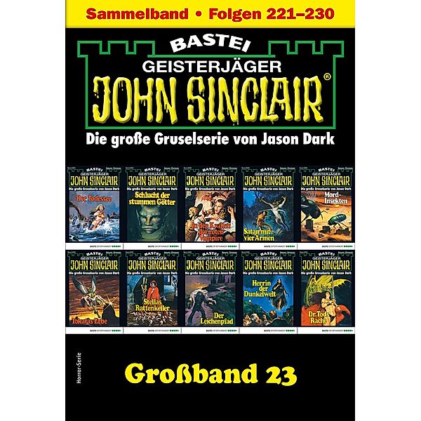 John Sinclair Großband 23 / John Sinclair Großband Bd.23, Jason Dark