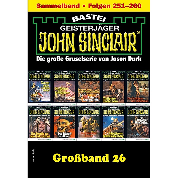 John Sinclair Großband 26 / John Sinclair Großband Bd.26, Jason Dark