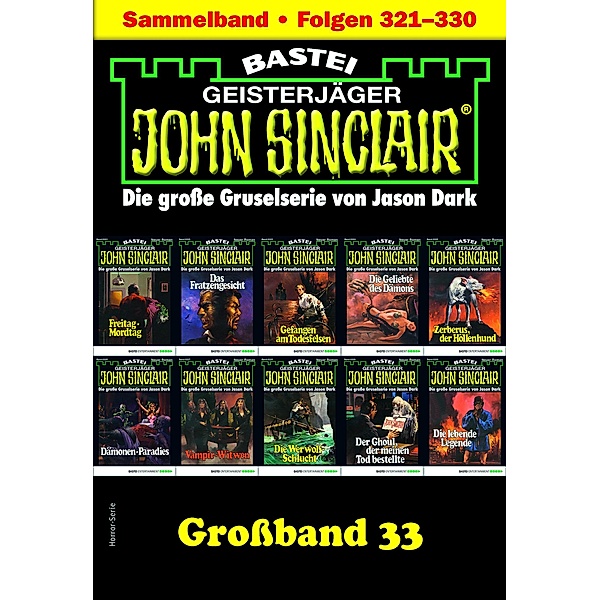 John Sinclair Großband 33 / John Sinclair Großband Bd.33, Jason Dark
