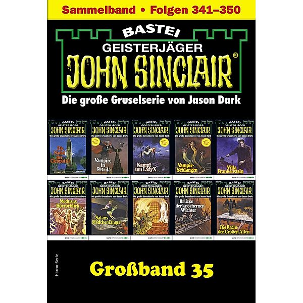 John Sinclair Großband 35 / John Sinclair Großband Bd.35, Jason Dark