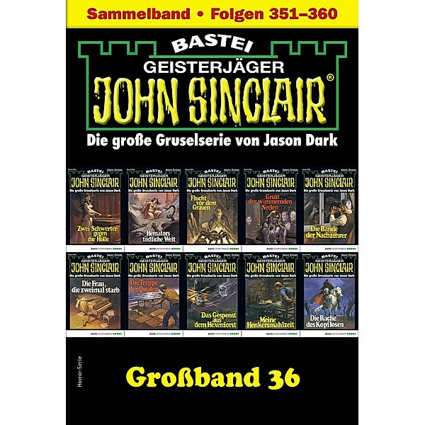 John Sinclair Großband 36 / John Sinclair Großband Bd.36, Jason Dark