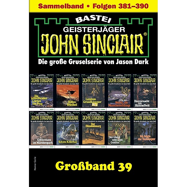 John Sinclair Grossband 39 / John Sinclair Grossband Bd.39, Jason Dark