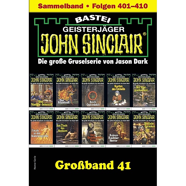 John Sinclair Großband 41 / John Sinclair Großband Bd.41, Jason Dark