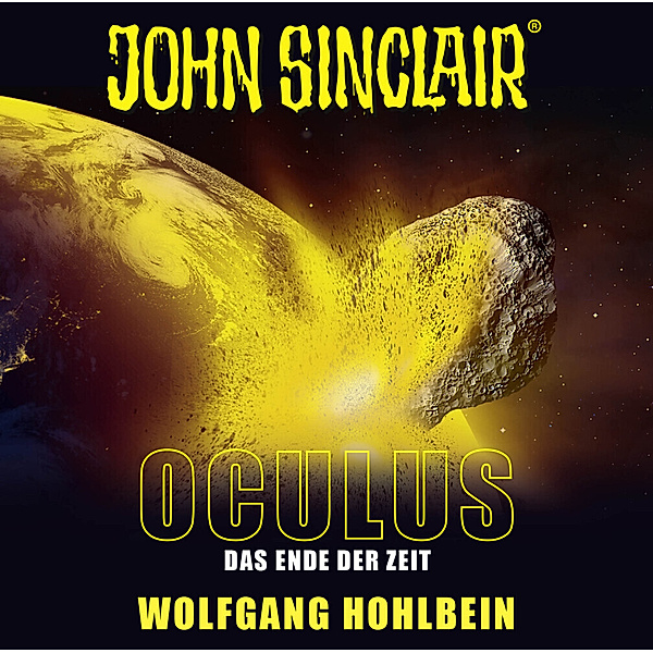 John Sinclair Oculus - 2 - Oculus - Das Ende der Zeit, Wolfgang Hohlbein