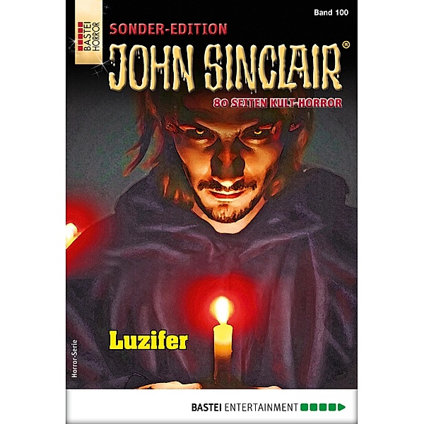 John Sinclair Sonder-Edition 100 / John Sinclair Sonder-Edition Bd.100, Jason Dark