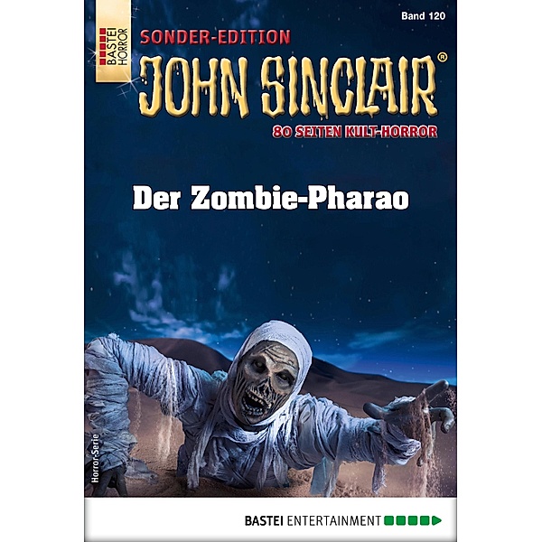 John Sinclair Sonder-Edition 120 / John Sinclair Sonder-Edition Bd.120, Jason Dark