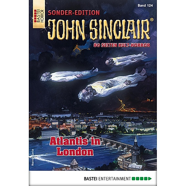 John Sinclair Sonder-Edition 124 / John Sinclair Sonder-Edition Bd.124, Jason Dark
