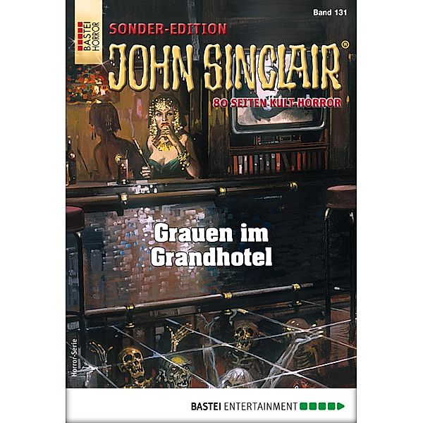 John Sinclair Sonder-Edition 131 / John Sinclair Sonder-Edition Bd.131, Jason Dark