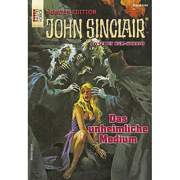 John Sinclair Sonder-Edition 144 / John Sinclair Sonder-Edition Bd.144, Jason Dark