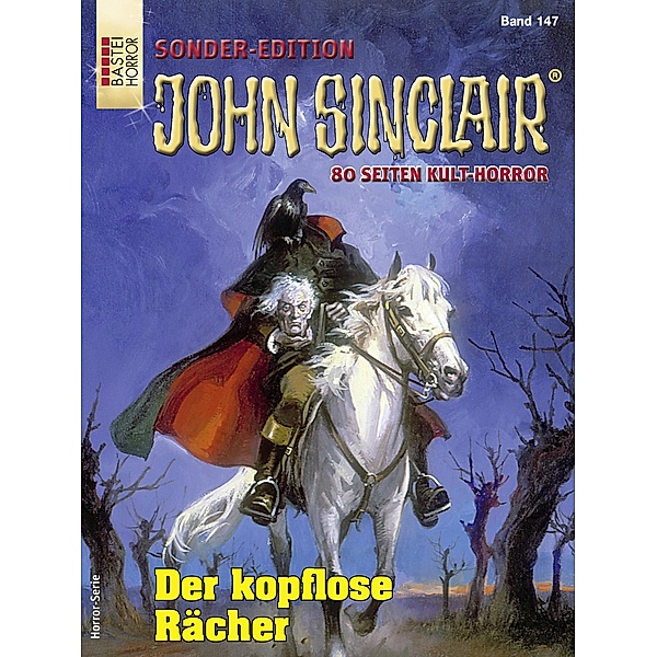 John Sinclair Sonder-Edition 147 / John Sinclair Sonder-Edition Bd.147, Jason Dark