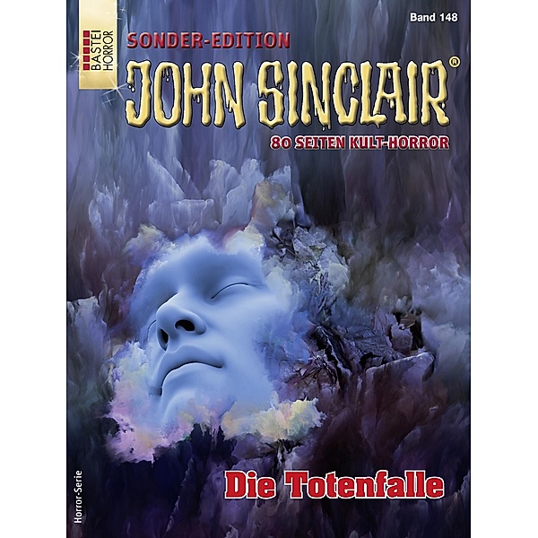 John Sinclair Sonder-Edition 148 / John Sinclair Sonder-Edition Bd.148, Jason Dark