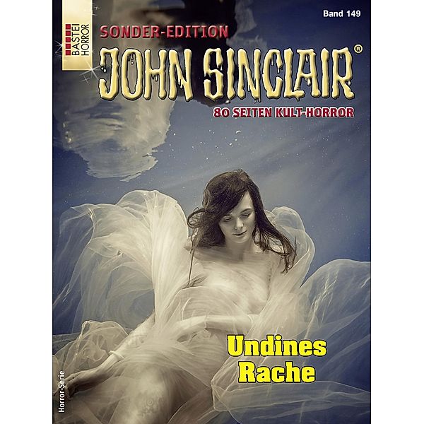 John Sinclair Sonder-Edition 149 / John Sinclair Sonder-Edition Bd.149, Jason Dark