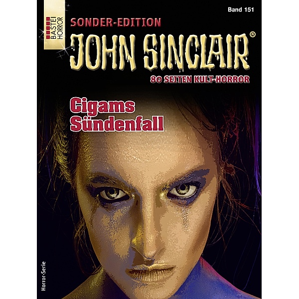 John Sinclair Sonder-Edition 151 / John Sinclair Sonder-Edition Bd.151, Jason Dark