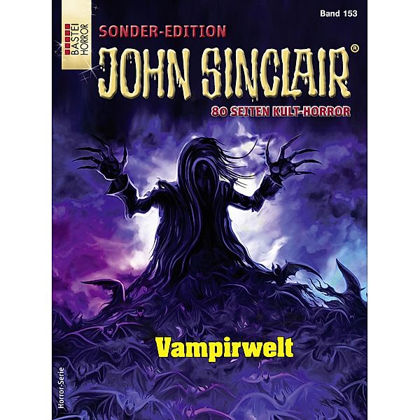 John Sinclair Sonder-Edition 153 / John Sinclair Sonder-Edition Bd.153, Jason Dark